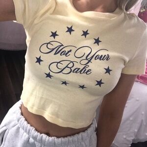NWT BOUTIQUE - NOT YOUR BABE - BABY TEE